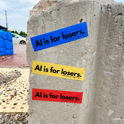 AI is for Losers - 3 Pack